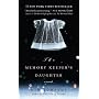 The Memory Keeper's Daughter by Kim Edwards