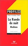 Profil D'Une Oeuvre: Modiano: La Ronde De Nuit