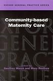 Community-based Maternity Care (Oxford General Practice)