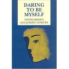 Daring to be Myself: Case Study in Rational-Emotive Therapy