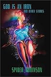 God is an Iron and Other Stories (Five Star Speculatvie Fiction)