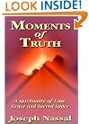 Moments of Truth: A Spirituality of Time, Grace and Sacred Space