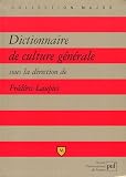 Dictionnaire de culture générale