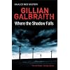 Where The Shadow Falls An Alice Rice Mystery