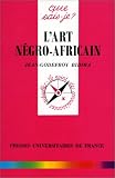 L\'Art négro-africain
