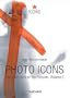 Photo Icons II, 1928-1991: The Story Behind the Pictures (Icons)