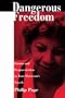 Dangerous Freedom: Fusion and Fragmentation in Toni Morrison’s Novels