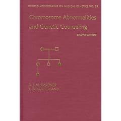 Chromosome Abnormalities and Genetic Counseling (Oxford Monographs on Medical Genetics)