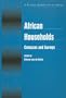 African Households: Censuses And Surveys (A General Demography of Africa Series)