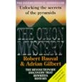 The Orion Mystery: Unlocking the Secrets of the Pyramids