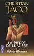 La Pierre de lumi�re, tome 1 : Nefer le silencieux