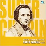 ビレット(イディル)｜スーパー・ショパン!(3)~遊・たのしいコンサート~(CCCD)