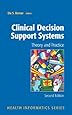 Clinical Decision Support Systems: Theory and Practice (Health Informatics)