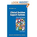 Clinical Decision Support Systems: Theory and Practice (Health Informatics)