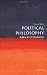 Political Philosophy: A Very Short Introduction (Very Short Introductions)