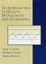 Introduction to Quality Management and Engineering, An