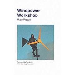 Windpower Workshop: Building Your Own Wind Turbine