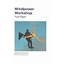 Windpower Workshop: Building Your Own Wind Turbine