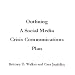 Outlining a Social Media Crisis Communications Plan