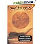 loyalty.com : Customer Relationship Management in the New Era of Internet Marketing