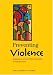 Preventing Violence: Research And Evidence-based Intervention Strategies