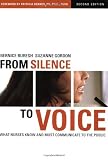 From Silence to Voice: What Nurses Know And Must Communicate to the Public, Second Edition