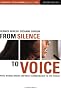 From Silence to Voice: What Nurses Know And Must Communicate to the Public (The Culture and Politics of Health Care Work)