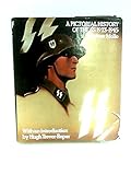 A pictorial history of the SS, 1923-1945