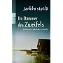 Im D�mmer des Zweifels: Kommissar Takam�ki ermittelt
