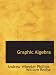 Graphic Algebra