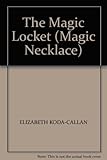 The magic locket