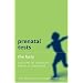 Prenatal Tests: The Facts (The Facts Series)