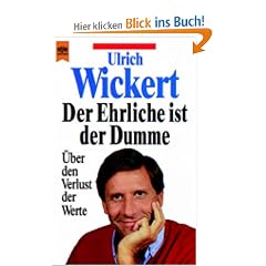 Der Ehrliche ist der Dumme