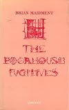 The Poorhouse fugitives : self taught poets and poetry in Victorian Britain