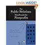 The Public Relations Handbook for Nonprofits: A Comprehensive and Practical Guide