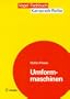 Umformmaschinen. Grundlagen der umformenden und zerteilenden Werkzeugmaschinen