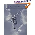 To All the World: The Book of Mormon Articles from the Encyclopedia of Mormonism by  Daniel H. Ludlow, S. Kent Brown, and John W. Welch