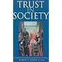 Trust in Society (Russell Sage Foundation Series on Trust)