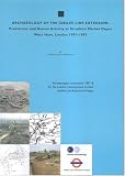 Archaeology of the Jubilee Line Extension: Prehistoric And Roman Activity at Stratford Market Depot, West Ham, London, 1991-1993