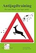 Antijagdtraining. Wie man Hunde vom Jagen abh�lt