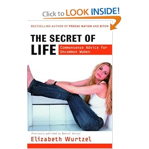 The Secret of Life: Commonsense Advice for the Uncommon Woman