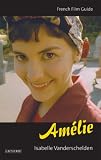 "Amelie" (Cine-file French Film Guides)