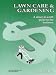 Books : Lawn Care & Gardening: A Down-To-Earth Guide to the Business