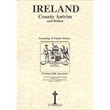 County Antrim & Belfast Genealogy and Family History