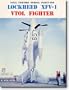 Naval Fighters Number Thirty-Two Lockheed XFV-1 VTOL Fighter