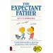 The Expectant Father: Practical Guide to Sharing Pregnancy and Childbirth (Paperfronts S.)