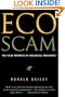 Ecoscam: The False Prophets of Ecological Apocalypse