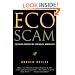 Ecoscam: The False Prophets of Ecological Apocalypse