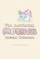 Accidental Mother, The