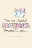 Accidental Mother, The
